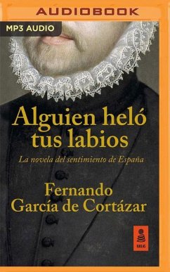 Alguien Heló Tus Labios - Cortazar, Fernando Garcia