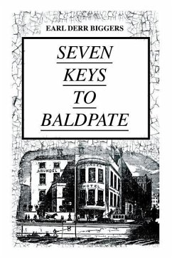 SEVEN KEYS TO BALDPATE (Mystery Classic) - Biggers, Earl Derr