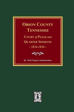 Obion County, Tennessee Court of Pleas and Quarter Sessions, 1834-1836 - Administration, Work Progress