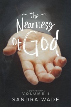 The Nearness of God - Wade, Sandra