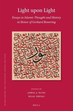 Light Upon Light: Essays in Islamic Thought and History in Honor of Gerhard Bowering