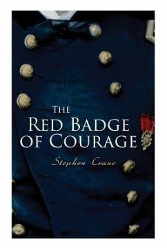 The Red Badge of Courage - Crane, Stephen