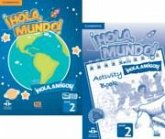 ¡Hola, Mundo!, ¡Hola, Amigos! Level 2 Student's Book Plus Eleteca and Activity Book