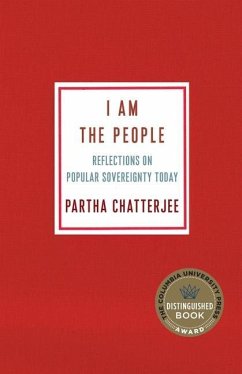 I Am the People - Chatterjee, Partha (Columbia University)