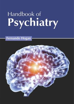 Handbook of Psychiatry Handbook of Psychiatry