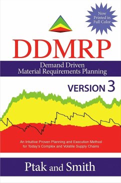 Demand Driven Material Requirements Planning (Ddmrp): Version 3 - Ptak, Carol; Smith, Chad