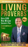 Distinguished Wisdom Presents . . . &quote;Living Proverbs&quote;-Vol. 4