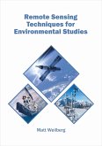 Remote Sensing Techniques for Environmental Studies