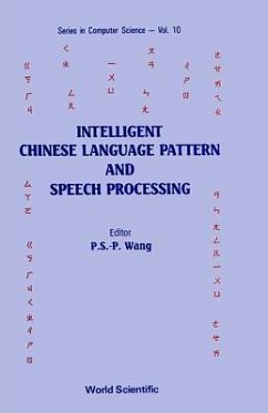Intelligent Chinese Language Pattern & Speech Processing