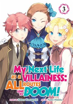 My Next Life as a Villainess: All Routes Lead to Doom! (Manga) Vol. 3 - Yamaguchi, Satoru