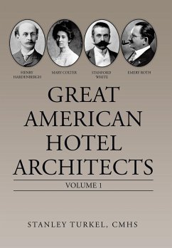 Great American Hotel Architects - Turkel Cmhs, Stanley