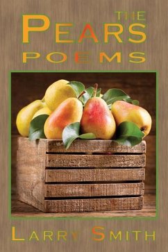 The Pears: Poems - Smith, Larry