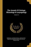 The Annals Of Otology, Rhinology & Laryngology; Volume 13