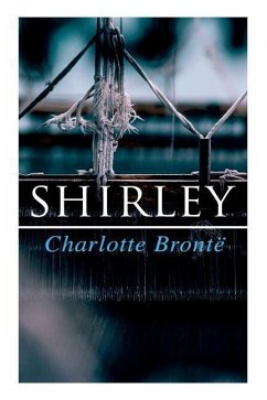 Shirley - Brontë, Charlotte