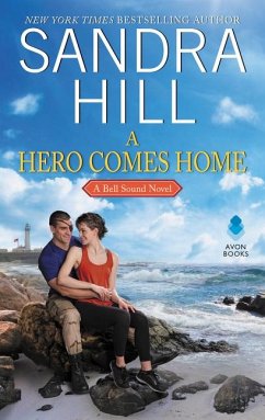 A Hero Comes Home - Hill, Sandra
