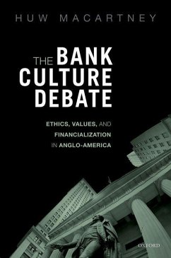 The Bank Culture Debate - Macartney, Huw