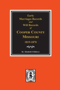 Early Marriage Records, 1819-1850 and Will Records, 1820-1870 of Cooper County, Missouri - Ellsberry, Elizabeth Prather