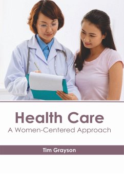 Health Care: A Women-Centered Approach