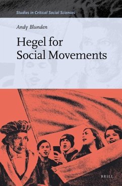 Hegel for Social Movements - Blunden, Andy