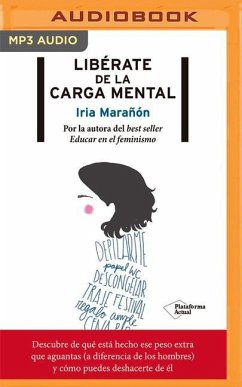 Libérate de la Carga Mental - Maranon, Iria