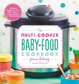 The Multi-Cooker Baby Food Cookbook