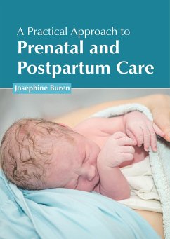 A Practical Approach to Prenatal and Postpartum Care