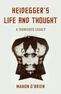 Heidegger's Life and Thought - O'Brien, Mahon