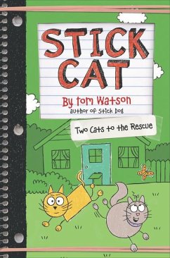 Stick Cat: Two Cats to the Rescue - Watson, Tom