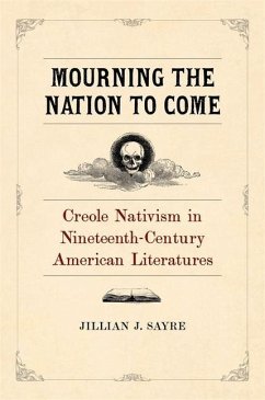 Mourning the Nation to Come - Sayre, Jillian