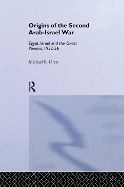 The Origins of the Second Arab-Israel War - Oren, Michael B
