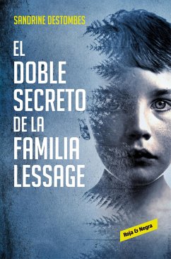 El Doble Secreto de la Familia Lessage / The Lessage Family S Double Secret - Destombes, Sandrine