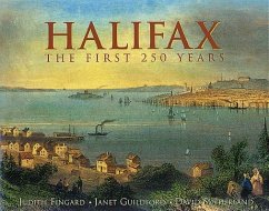 Halifax: The First 250 Years - Fingard, Judith; Guildford, Janet; Sutherland, David