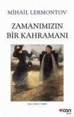 Zamanimizin Bir Kahramani