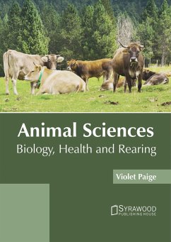Animal Sciences: Biology, Health and Rearing