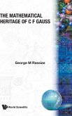 The Mathematical Heritage of C F Gauss