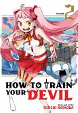 How to Train Your Devil Vol. 2 How to Train Your Devil Vol. 2