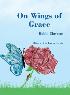 On Wings of Grace - Clavette, Bobbi