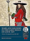 Wars and Soldiers in the Early Reign of Louis XIV - Volume 2