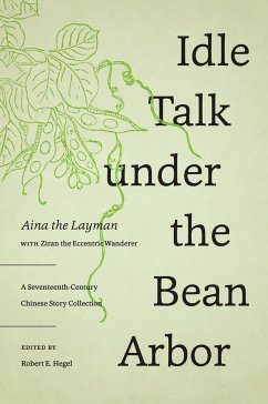 Idle Talk Under the Bean Arbor - Aina the Layman