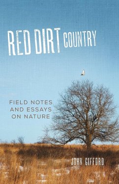 Red Dirt Country: Field Notes and Essays on Nature