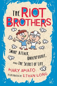 Snarf Attack, Underfoodle, and the Secret of Life: The Riot Brothers Tell All - Amato, Mary
