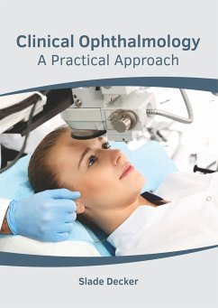 Clinical Ophthalmology: A Practical Approach