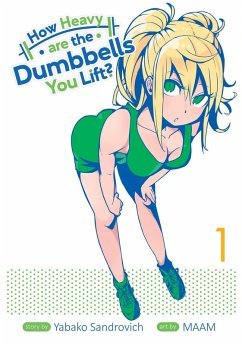 Cover How Heavy Are the Dumbbells You Lift? Vol. 1
