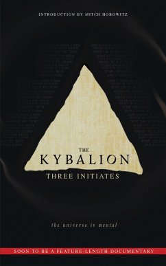 The Kybalion - Initiates, Three; Horowitz, Mitch