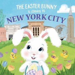 The Easter Bunny Is Coming to New York City - James, Eric