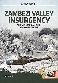Zambezi Valley Insurgency - Wood, J. R. T.