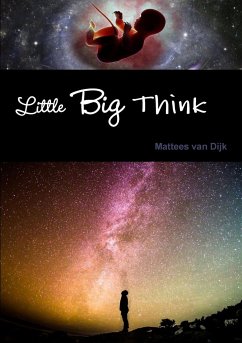 Little Big Think - Dijk, Mattees van