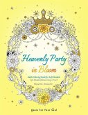 Heavenly Party in Bloom - Adult Coloring Book for Left Handed: Oasis for Your Soul (Large Print)