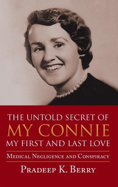 The Untold Secret of My Connie My First and Last Love - Berry, Pradeep K