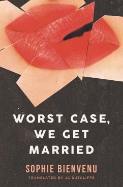 Worst Case, We Get Married - Bienvenu, Sophie